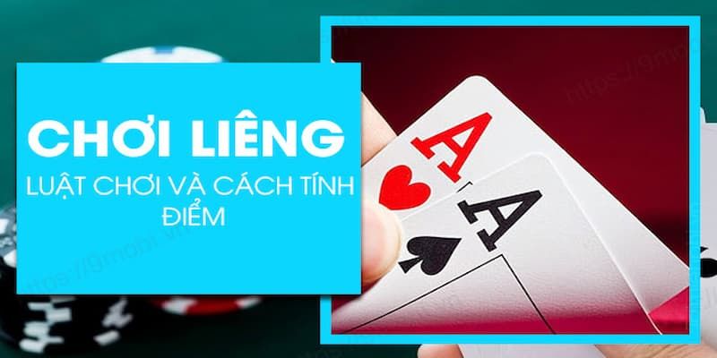 Hướng dẫn chơi bài Liêng